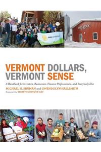 Vermont Dollars, Vermont Sense