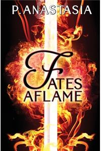 Fates Aflame