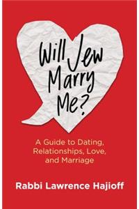 Will Jew Marry Me?