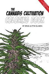 Cannabis Cultivation Coloring Book
