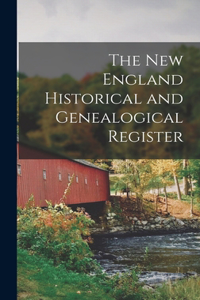 New England Historical and Genealogical Register