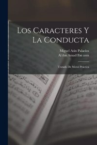 Caracteres y La Conducta