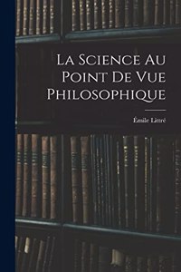Science Au Point De Vue Philosophique