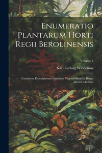 Enumeratio Plantarum Horti Regii Berolinensis