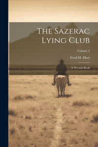 Sazerac Lying Club