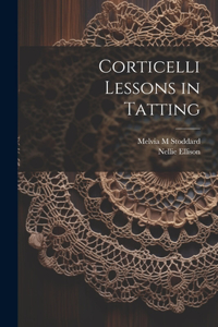 Corticelli Lessons in Tatting