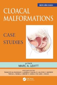 Cloacal Malformations: Case Studies