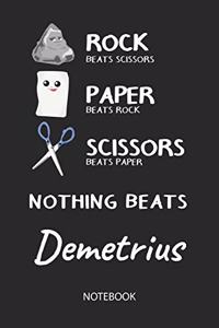 Nothing Beats Demetrius - Notebook