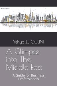 A Glimpse into The Middle East