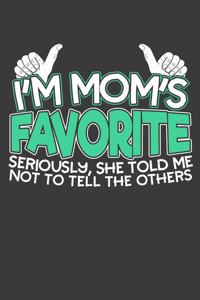 I'm Mom's Favorite