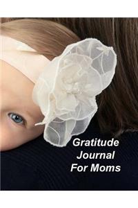 Gratitude Journal For Moms