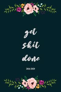 Get Shit Done 2019-2020