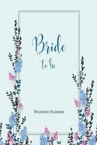 Bride to Be Wedding Planner