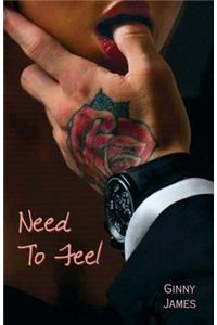 Need to Feel