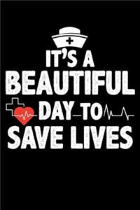 It's A Beautiful Day To Save Lives
