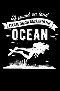If Found On Land Please Throw Back Into The Ocean