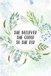 She Believed She Could So She Did