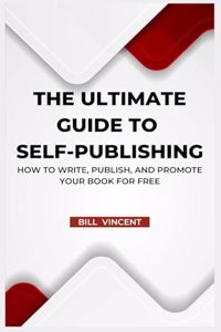 Ultimate Guide to Self-Publishing