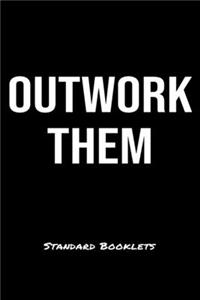 Outwork Them Standard Booklets