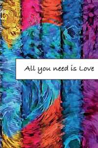 All you need is Love