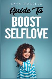 Guide to Boost Selflove