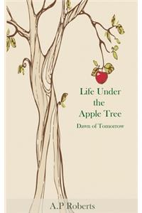 Life Under the Apple Tree