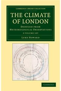 The Climate of London 2 Volume Set