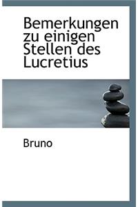 Bemerkungen Zu Einigen Stellen Des Lucretius