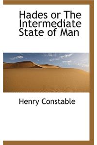 Hades or the Intermediate State of Man