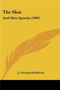 Skin: And Skin Quacks (1904)