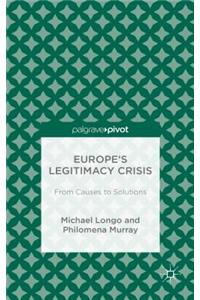 Europe's Legitimacy Crisis
