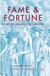 Fame and Fortune