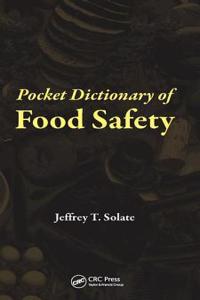 Pocket Dictionary of Food Safety