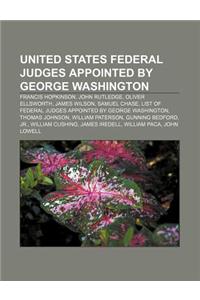 United States Federal Judges Appointed by George Washington