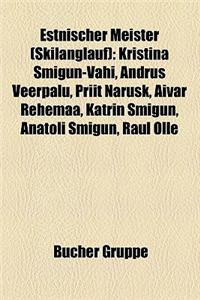 Estnischer Meister (Skilanglauf)