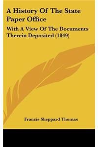 A History of the State Paper Office