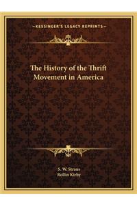 The History of the Thrift Movement in America