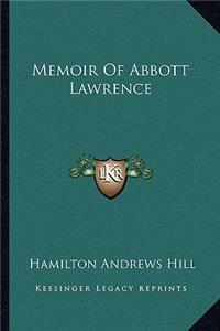 Memoir Of Abbott Lawrence
