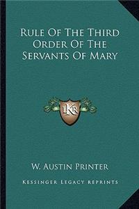 Rule of the Third Order of the Servants of Mary