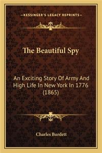 The Beautiful Spy