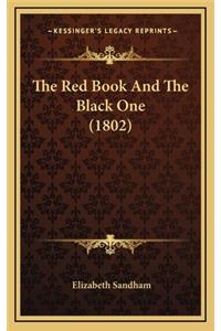 The Red Book and the Black One (1802)