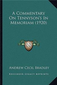 A Commentary On Tennyson's In Memoriam (1920)