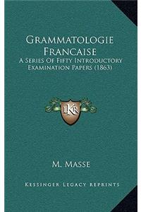 Grammatologie Francaise