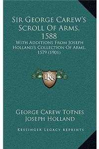 Sir George Carew's Scroll Of Arms, 1588