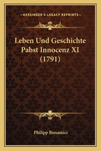 Leben Und Geschichte Pabst Innocenz XI (1791)