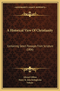 A Historical View Of Christianity