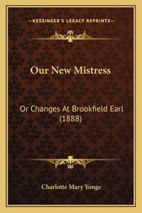 Our New Mistress