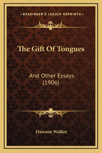 The Gift Of Tongues