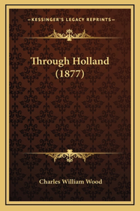 Through Holland (1877)