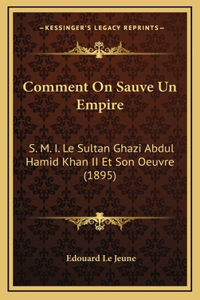 Comment On Sauve Un Empire